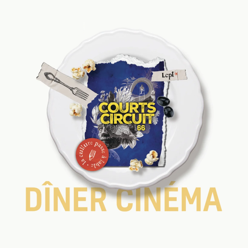 DÎNER CINÉMA